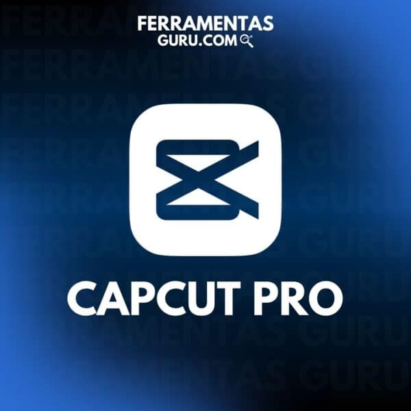 Capcut Pro - Mensal | Android, Ios E Pc